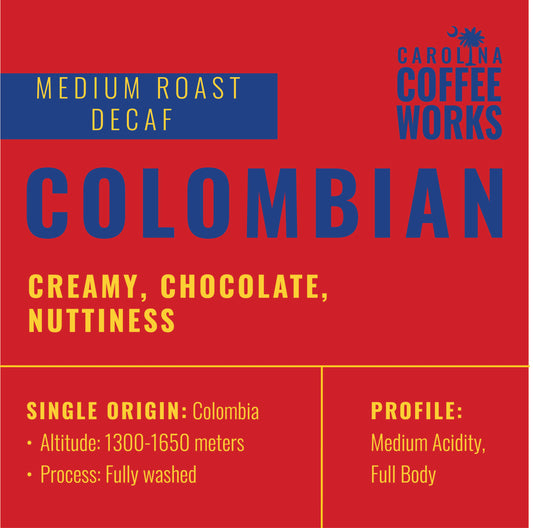 InfoGraphic for Carolina Coffe works Colombian decaffeinated coffee, medium roast.  With a creamy nutty chocolate flavor, grown at a high altitude in Colombia and fully washed.