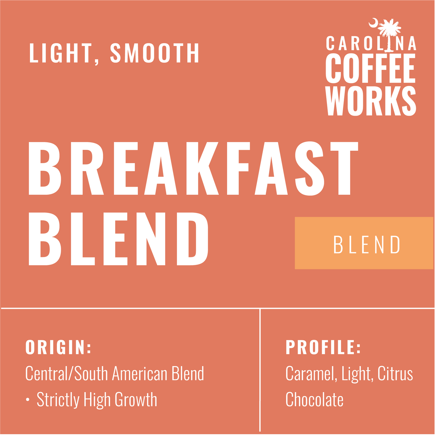 Breakfast Blend - Light Roast