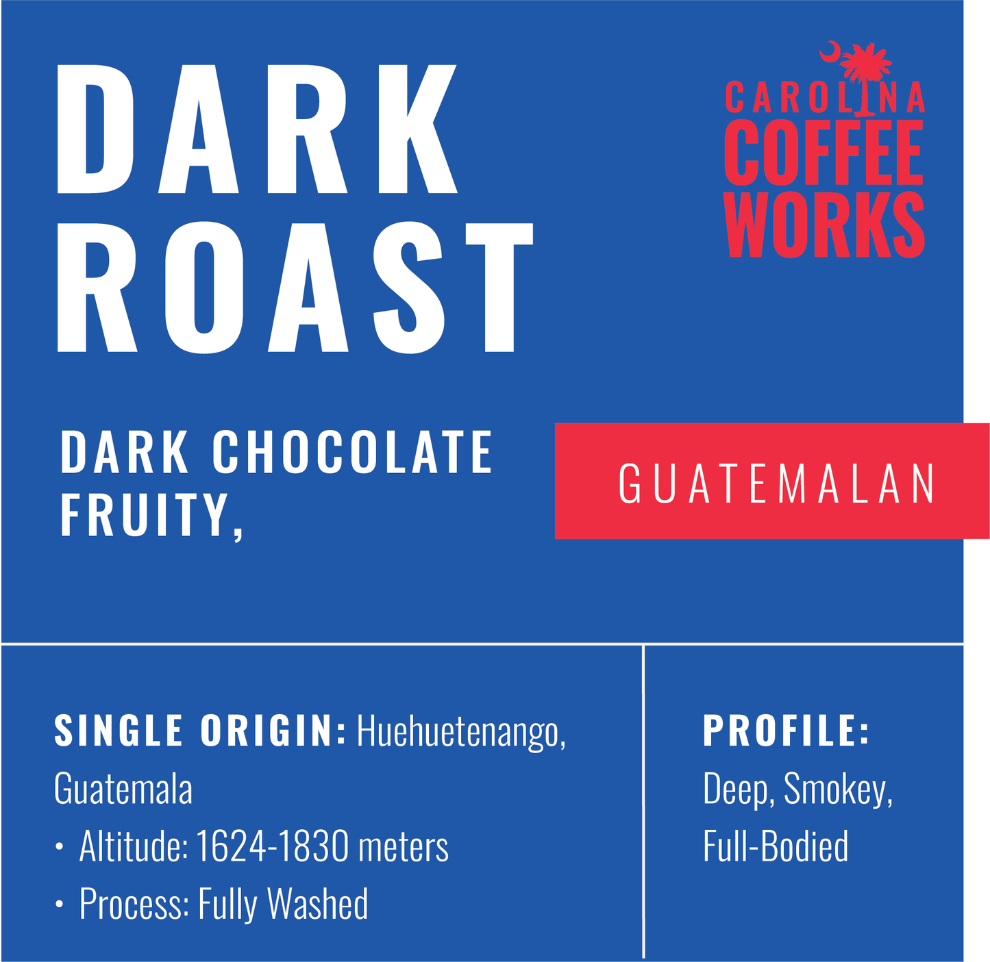 Guatemalan Dark Roast